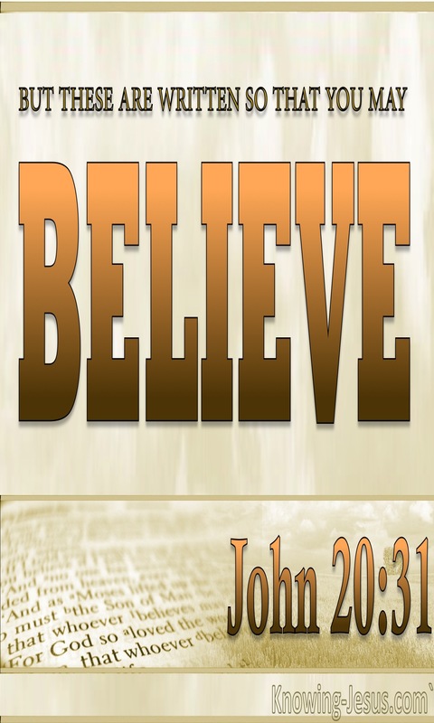 John 20:31 By Believing You WIll Have Life (brown)